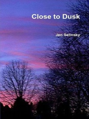 cover image of Close to Dusk